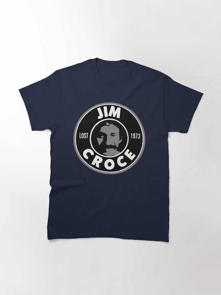 Jim Croce Don_t Mess arround with Jim Classic T-Shirt