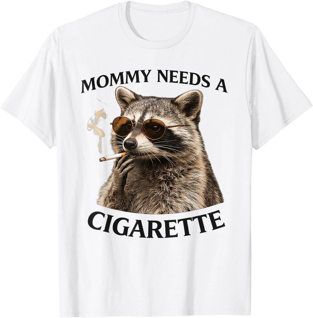 Mommy Needs A Cigarette Funny Smoking Raccoon T-Shirt