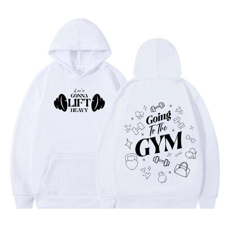 Going To The Gym Funny Fashion Print Hoodie Unisex Fashion Clothing Pullover Autumn Winter Casual Oversized Hooded Sweatshirts