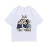 Tax The Poor- Elon Musk and Jeff Bezos Meme Graphic T-shirt Unisex Women Casual Oversized Short Sleeve Male Pure Cotton T Shirts