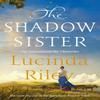 The Shadow Sister by Lucinda Riley Paperback Book 9781529005240