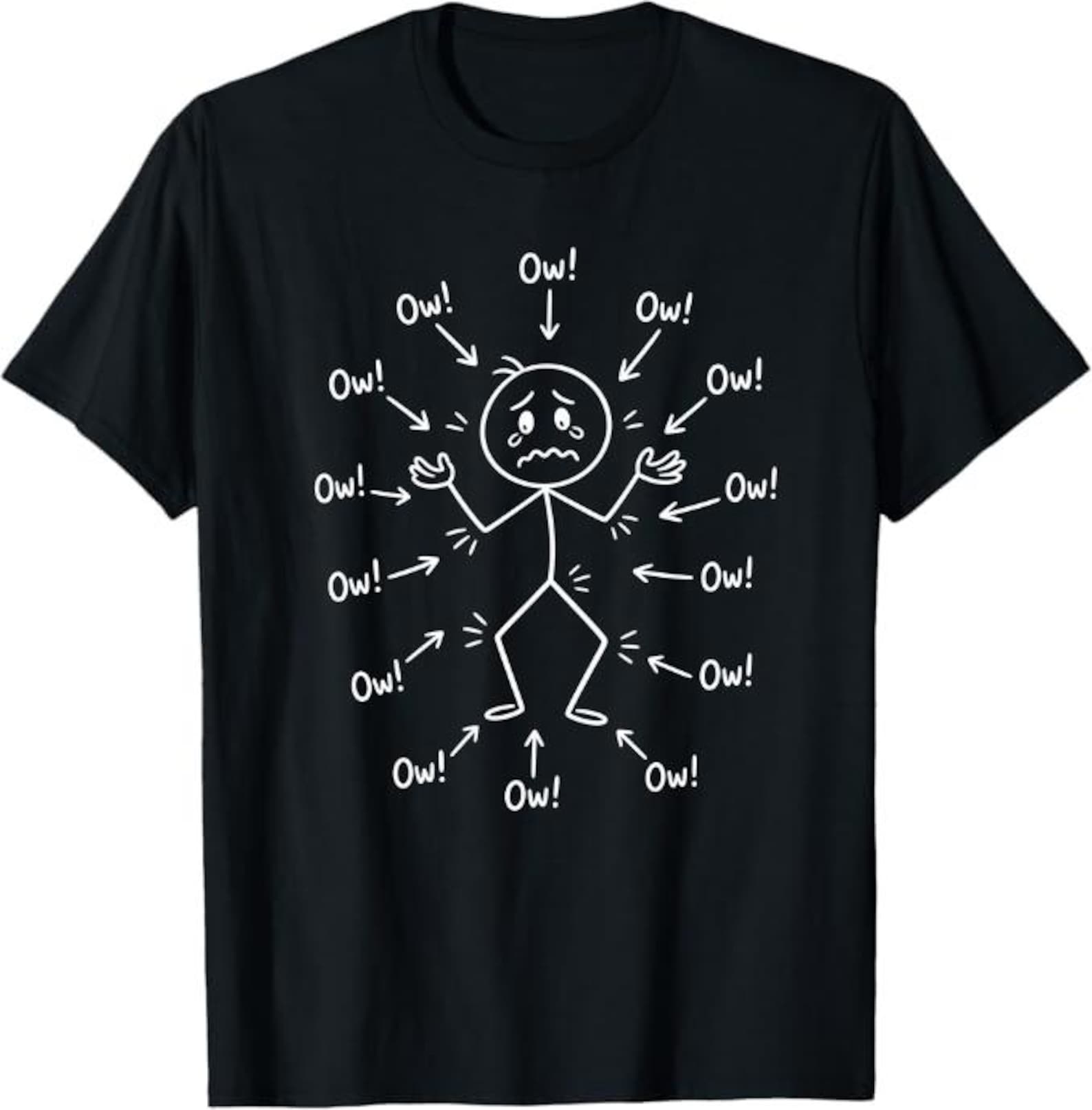 Ow! Everywhere Pain Funny Slogan T-Shirt, chronic pain humor gift, relatable suffering meme Graphic Tee S