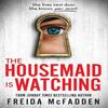 The Housemaid Is Watching Paperback UKN241