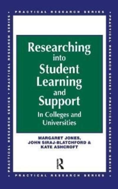 The Researching Into Student Learning and Support In Colleges and Universities Book