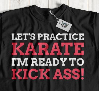 Unisex Funny Karate T-Shirt Black Belt & Martial Arts Gifts