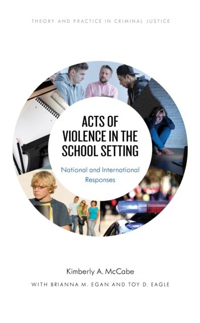 Bok Acts of Violence In the School Setting : National and International Responses