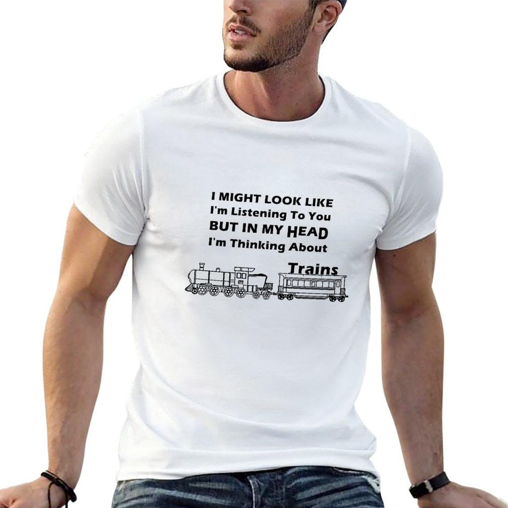 I Might Look Like I'm Listening To You but In My Head I'm Thinking About Trains T-Shirt Basic Solid Color Short Sleeve T-Shirt