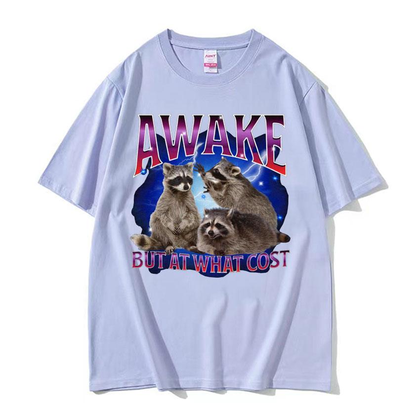 Awake But At What Cost Meme T Shirt Retro Raccoon Funny Gift T Shirts Men Womens Clothing ONeck Oversized Short Sleeve Tshirt
