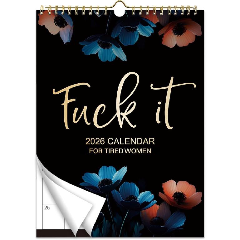 2026 Calendar for Tired Women,Fuck it Wall Calendar 2026 Monthly Wall Calendar for Women, Humorous Office Gag Gift, Funny Party Calendar with Sassy