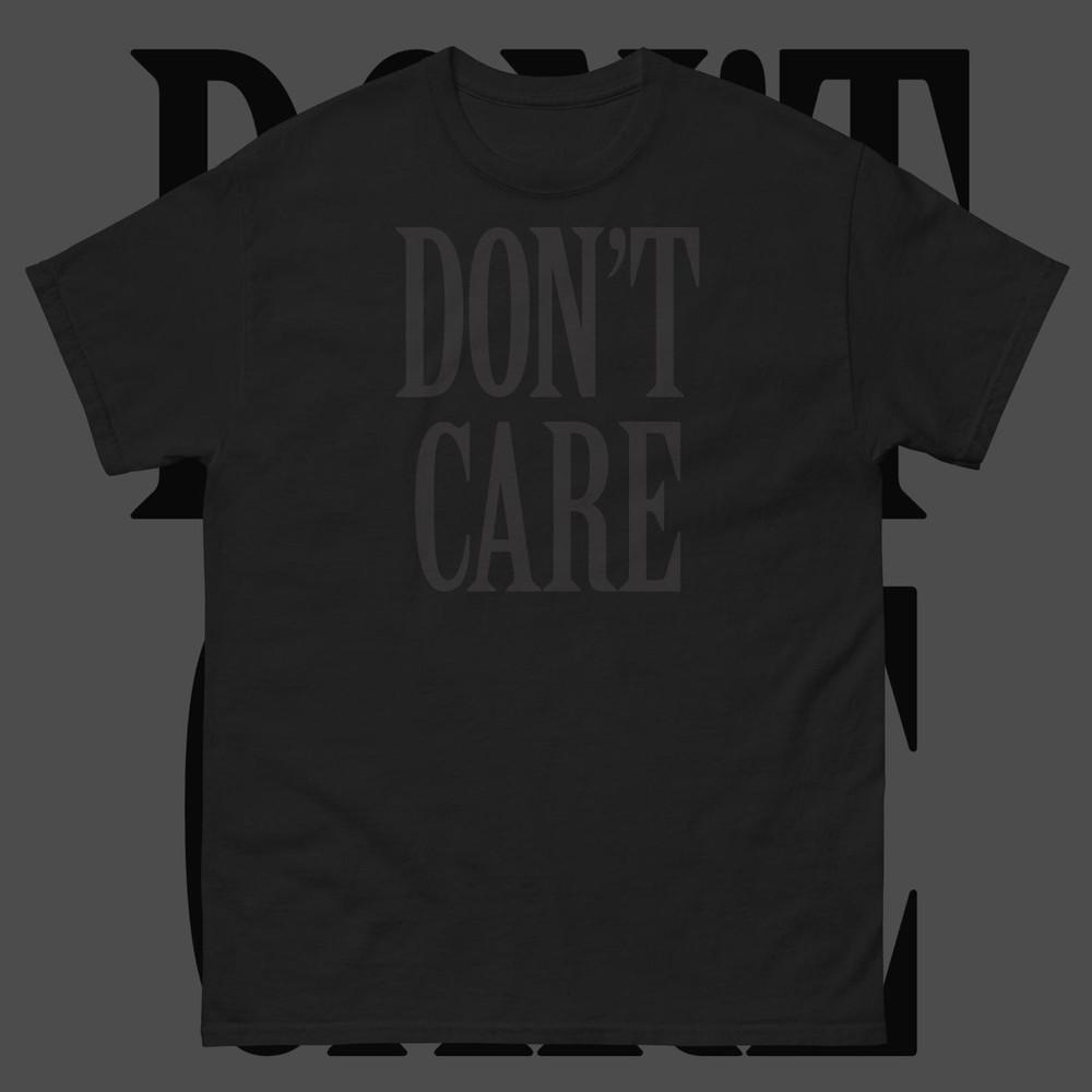

Don t Care Shirt Black on Black Gothic Nu Goth Emo Soft Grunge Tee Unisex Tee S