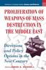 Buch Proliferation of Weapons of Mass Destruction In the Middle East : Directions and Policy Options In the New Century