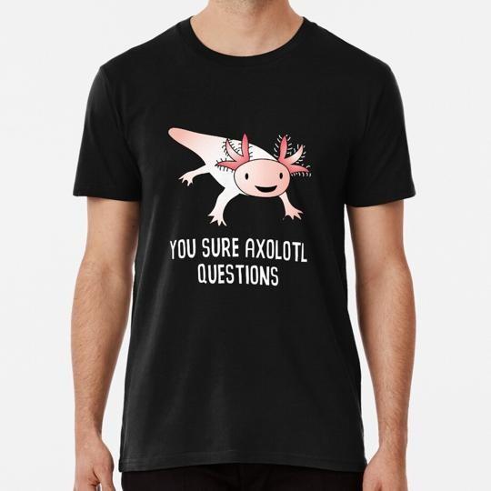 Axlotl Questions Cute Funny Size S to 5XL Made in the USA TShirt Unisex T-Shirt XL