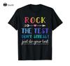 Rock The Test Tshirt Funny School Professor Teacher Joke Tee Shirt Unisex