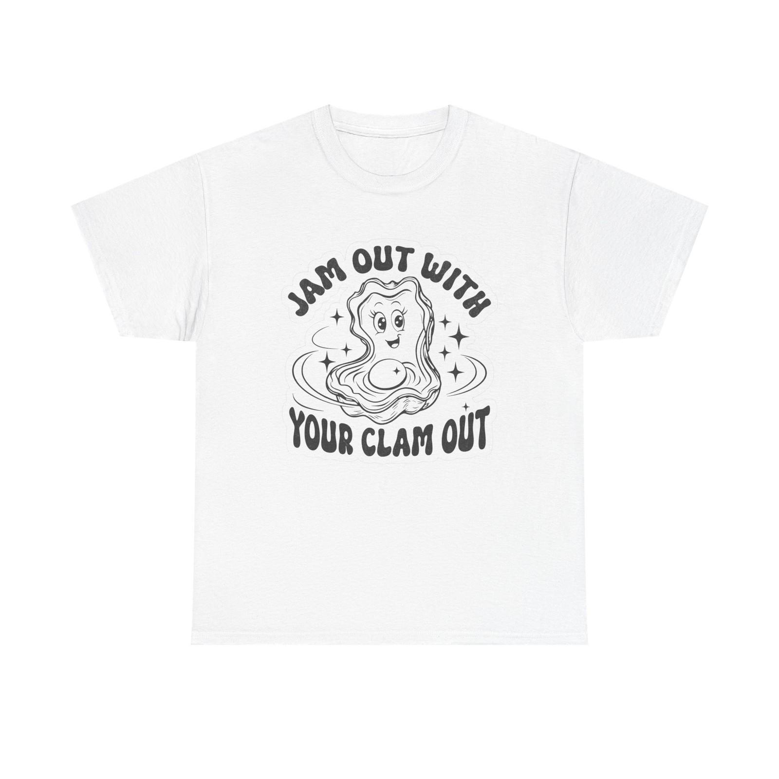 Jam Out With Your Clam Out Graphic T Shirt Mens Womens Tees Top Unisex Heavy Cotton Tee Gift Vintage 4XL