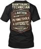 Sarcastic Maintenance Technician T Shirt Made In the USA Size S To 5XL