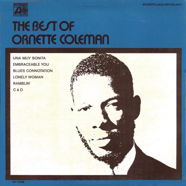 

Виниловая пластинка ORNETTE COLEMAN The Best Of Ornette Coleman SD1558 Atlantic 1970 США Джаз Б/у