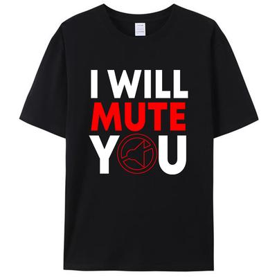 I Will Mute You Audio Sound Engineer Recording Editor Women Men's T-Shirt Graphic Tee Shirts Cotton Round Neck Streetwear Tops