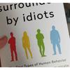 Rodeado de idiotas: los Cuatro Tipos de Comportamiento Humano - Libro en Inglés de Thomas Erikson Novela Superventas sobre Psicología Humana