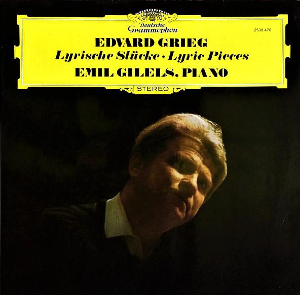 LP Record EDVARD GRIEG EMIL GILELS  Lyrische Stcke Lyric Pieces 2530476 DEUTSCHE GRAMMO 1974 UK Classical Used