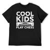 Cool Kids Play Chess Player For Chess Lover Boys T-Shirt Heavyweights Funny T-shirt Vintage T Shirt Men