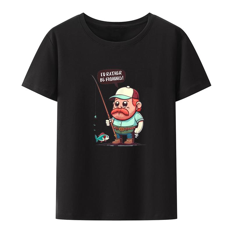 

Id Rather Be Fishing Funny Fishing TShirt Streetwear Cool Tshirts Graphic Tshirts Tops Comfortable Camisa Novelty Print Loose 4XL