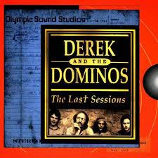 CD DEREK & THE DOMINOS - The Last Sessions REELCD001 Reel Records 1996 Canada Rock Used