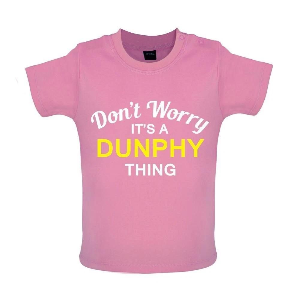 

Don t Worry It s A Dunphy Thing - Baby Kids Boys Girls Unisex T-Shirt / Romper - Modern TV Family 160