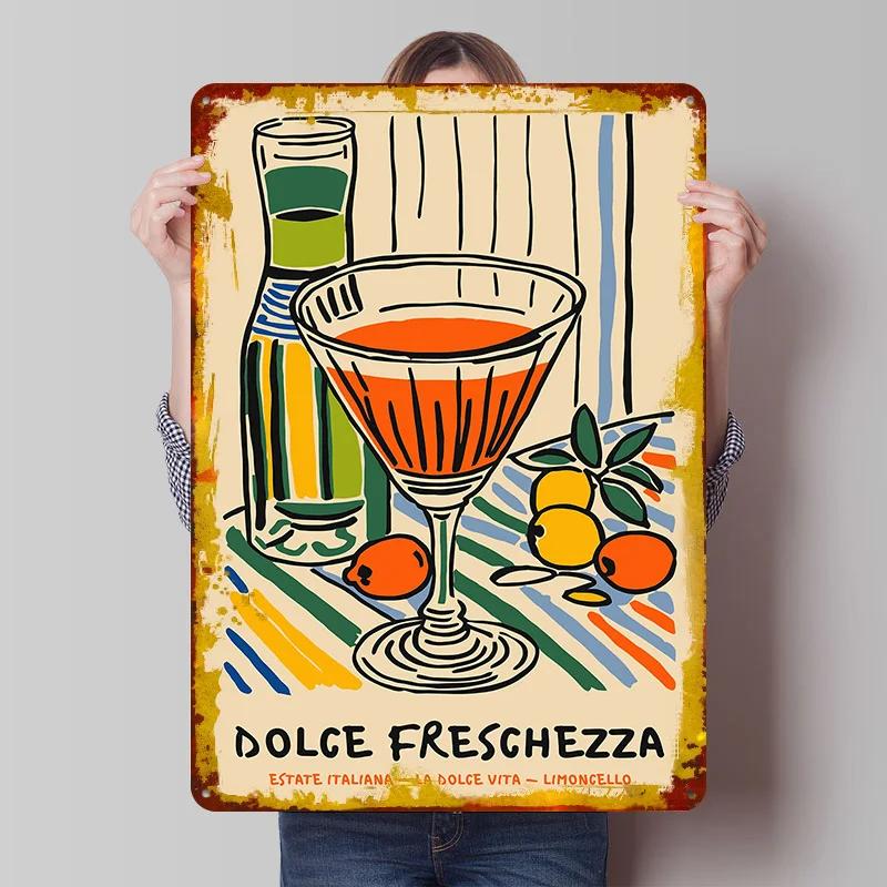 Dolce Freschezza Still Life Tinplate Poster Customized Wall Art Vintage Retro Metal Signs for Decoration At Home Bar Accessories