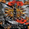 A Soul of Ash and Blood: A Blood and Ash Novel (English, Paperback)