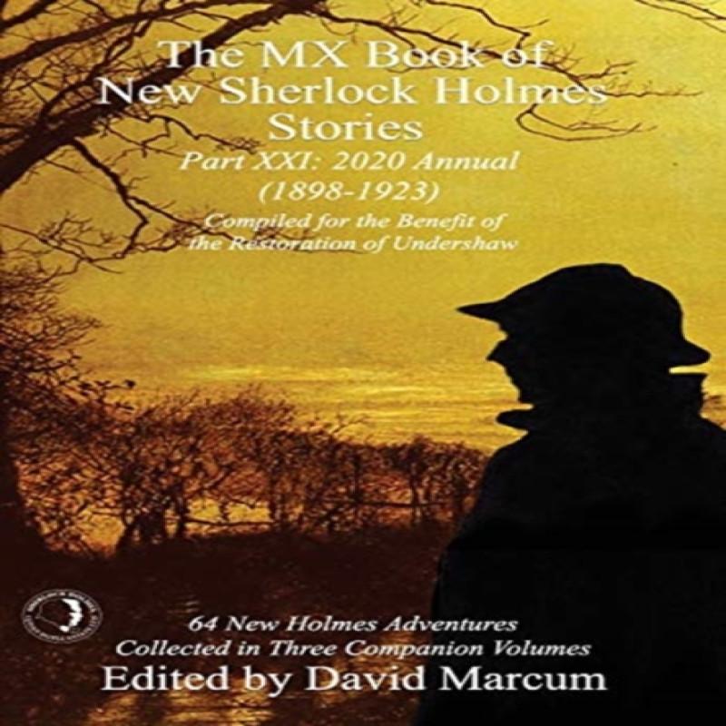 The MX Book of New Sherlock Holmes Stories Part XXI Hardback Book 9781787055698