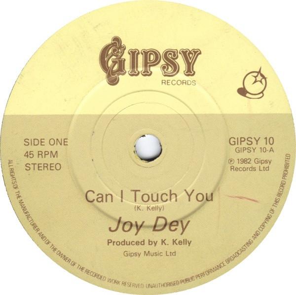 

Пластинка 7 дюймов JOY DEY Can I Touch You GIPSY10 Gipsy Records 1983 UK Рок Б/у