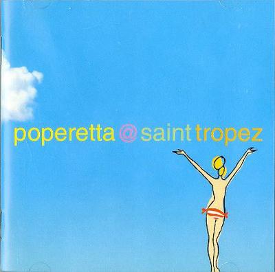 CD POPERETTA - Poperetta@Saint Tropez  ERPCD6961 JLA Amusement 2002 Japan Dance & Electronica Used