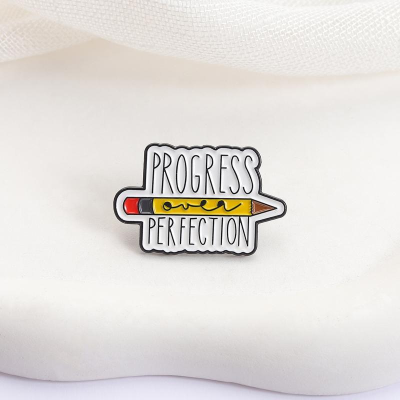 Pencil Enamel Pins Progress Over Perfection Brooches Teacher Quotes Lapel Badges Jewelry Gift for Teachers Friends