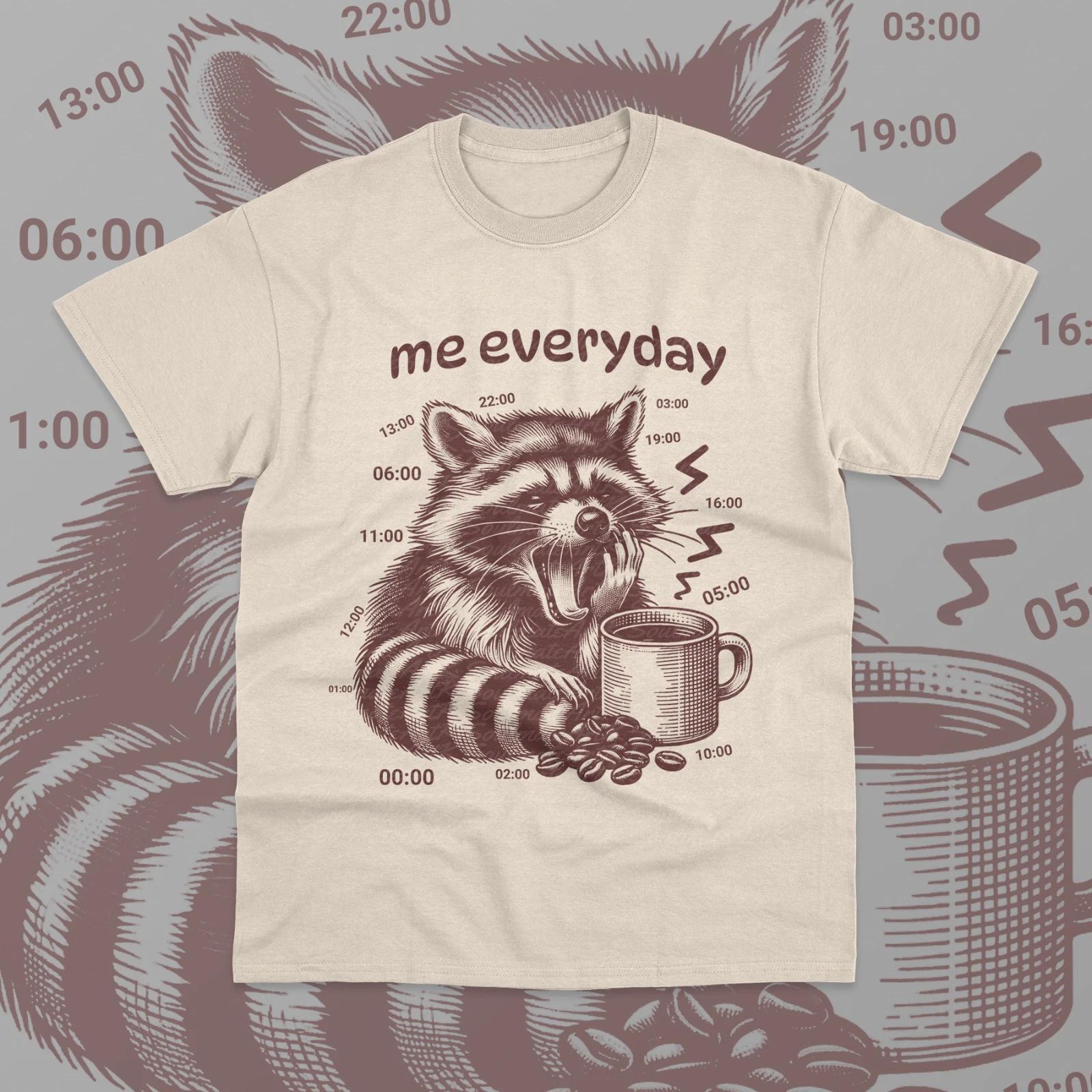 Tired At All Times Raccoon T-Shirt Funny Meme Animal Gift Unisex Sweater Shirt M