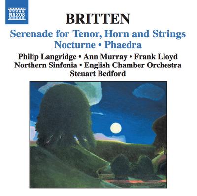 CD BENJAMIN BRITTEN, PHILIP LANGRIDGE, - Serenade For Tenor, Horn And String 8557199 Naxos 2004 UK ObiClassical Used