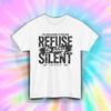Refuse To Stay Silent Shirt | Motivational Quote Patriotic Freedom Tee S–5XL