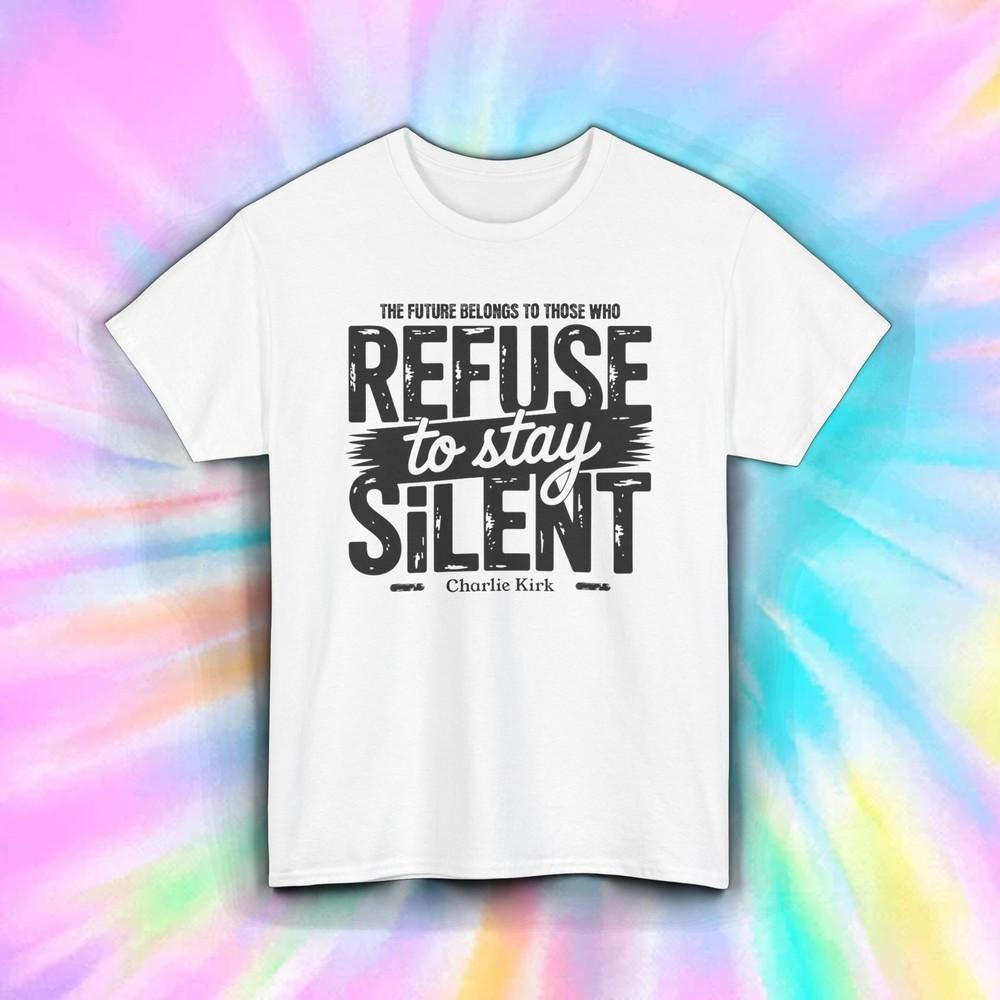 

Refuse to Stay Silent Shirt | Motivational Quote Patriotic Freedom Tee S–5XL 4XL