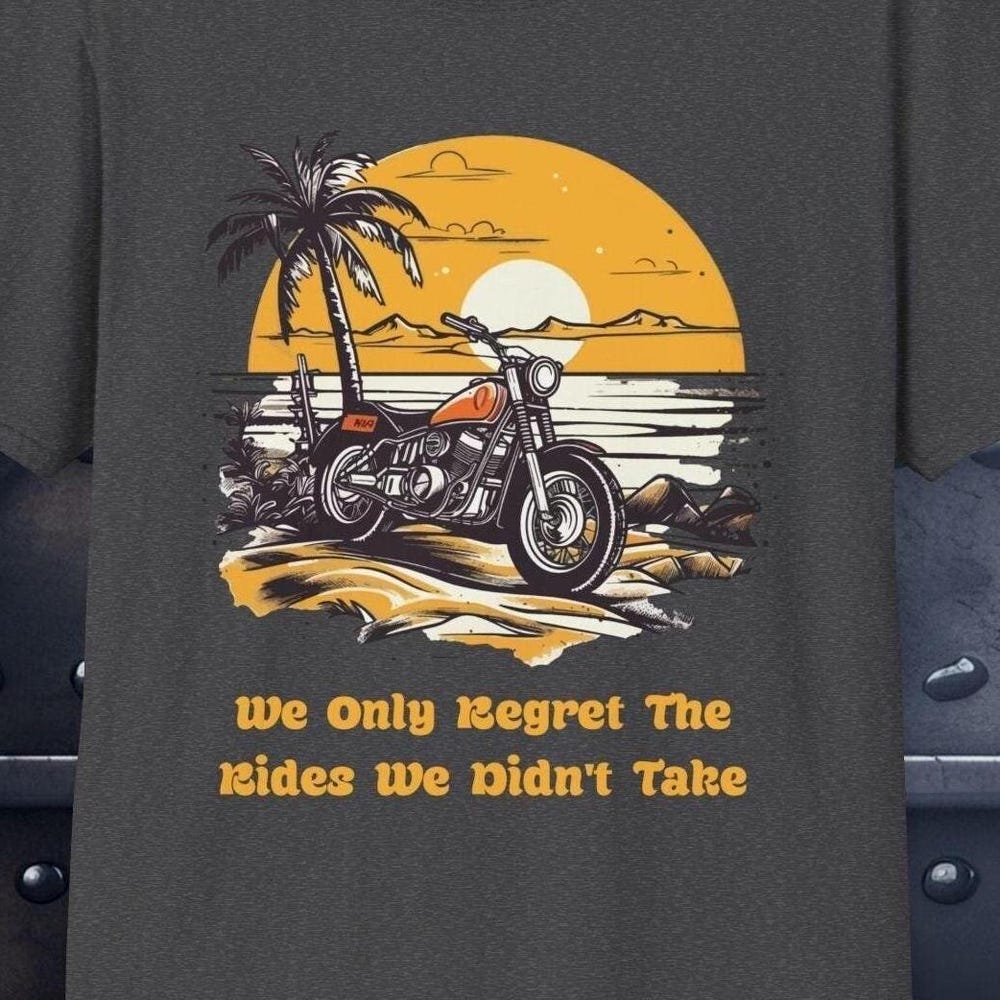 We Only Regret the Rides We Didn’t Take Biker T-Shirt| Motorcycle shirt| Motorcycle gifts| Biker shirt| Biker gifts XXXXL
