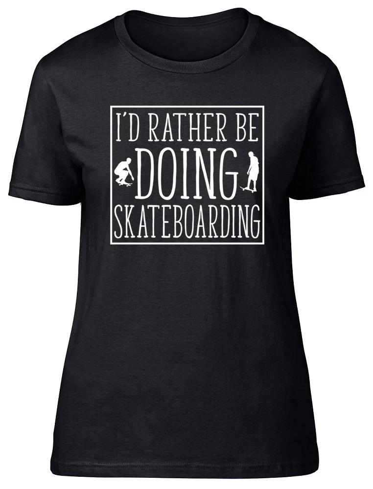 I d Rather be doing Skateboarding Womens Ladies T-Shirt Tee XL
