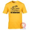 Ich brauche keine Therapie, ich muss nur in die Berge T-Shirt Lustiges Wander-T-Shirt