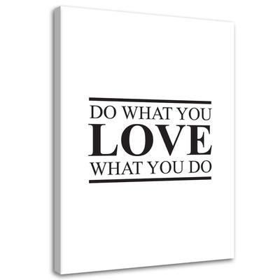 Canvas Print, Motivational Do What You Love