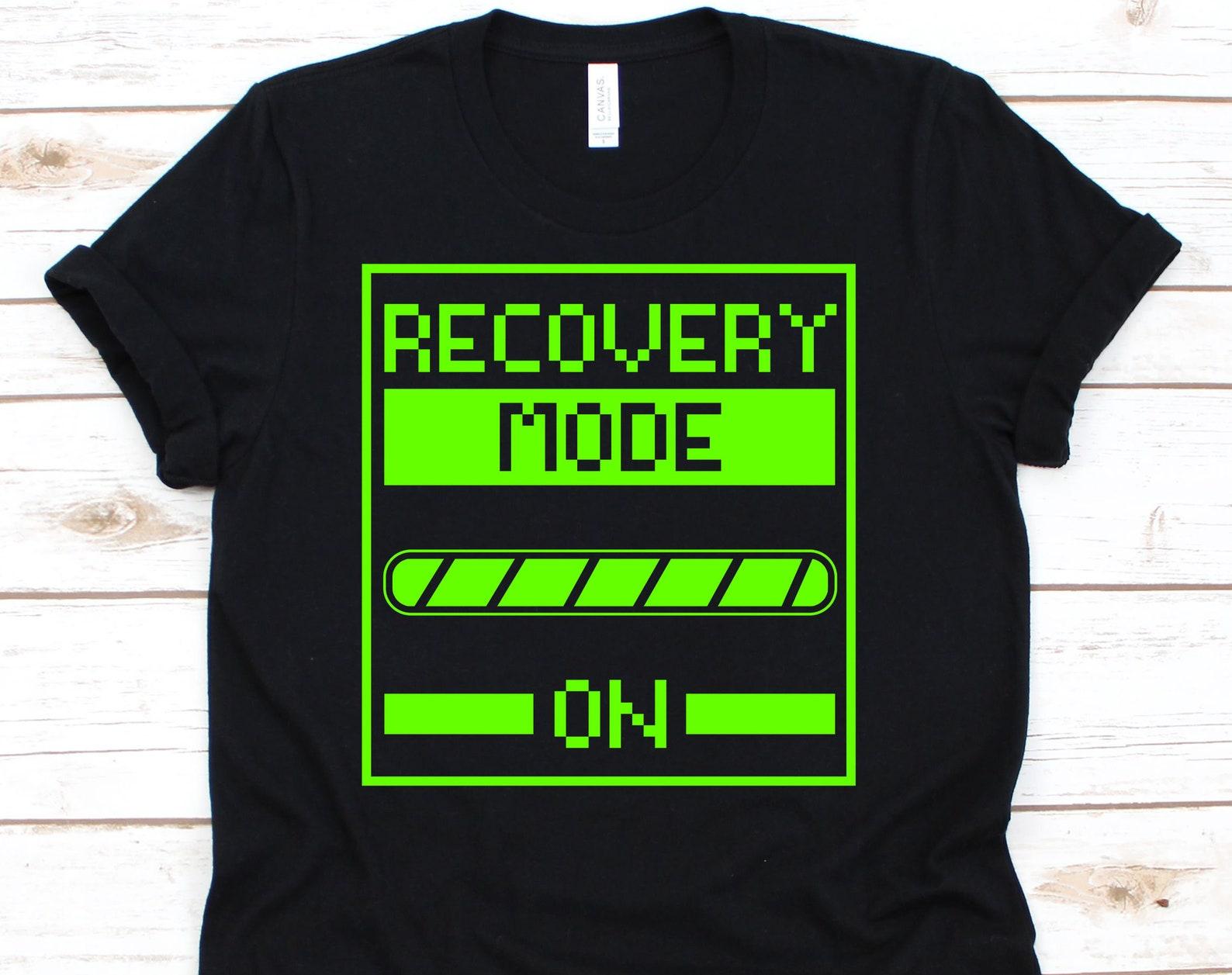 Recovery Mode On Shirt, Get Well Soon, Recovery, Recovery Shirt, Recovery Gift, Surgery Recovery, Get Well Shirt, Surgery S
