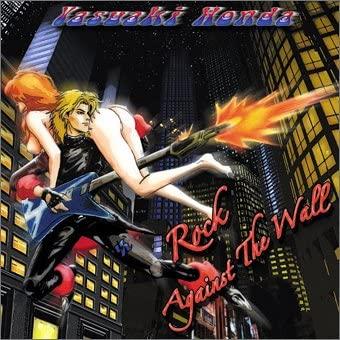 

CD YASUAKI HONDA - ROCK AGAINST THE WALL DDCZ1070 Japan Japanese Pop/Rock Used