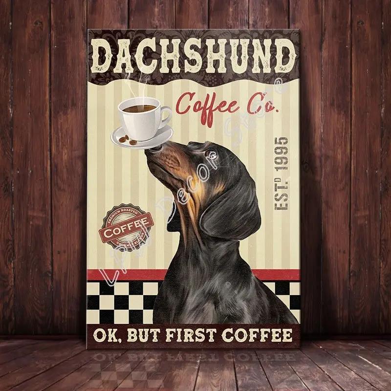 Dachshund Tin Metal Sign Coffee Poster Gift Wall Art for Cafe Kitchen Coffee Corner Coffee Pot for Men Women Xmas Gift 8x12inch
