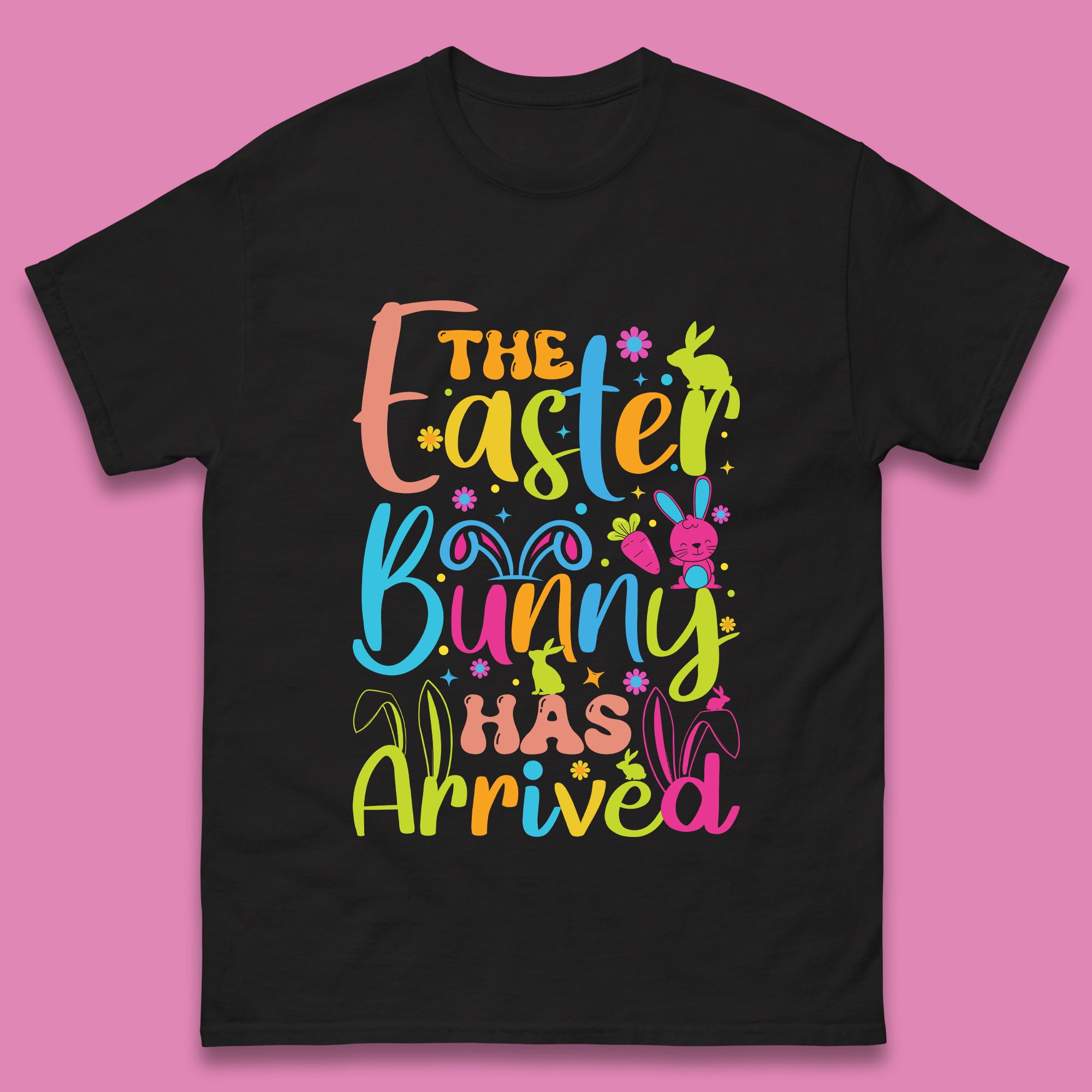 The Easter Bunny Has Arrived Mens T-Shirt Womens Tops Tees S
