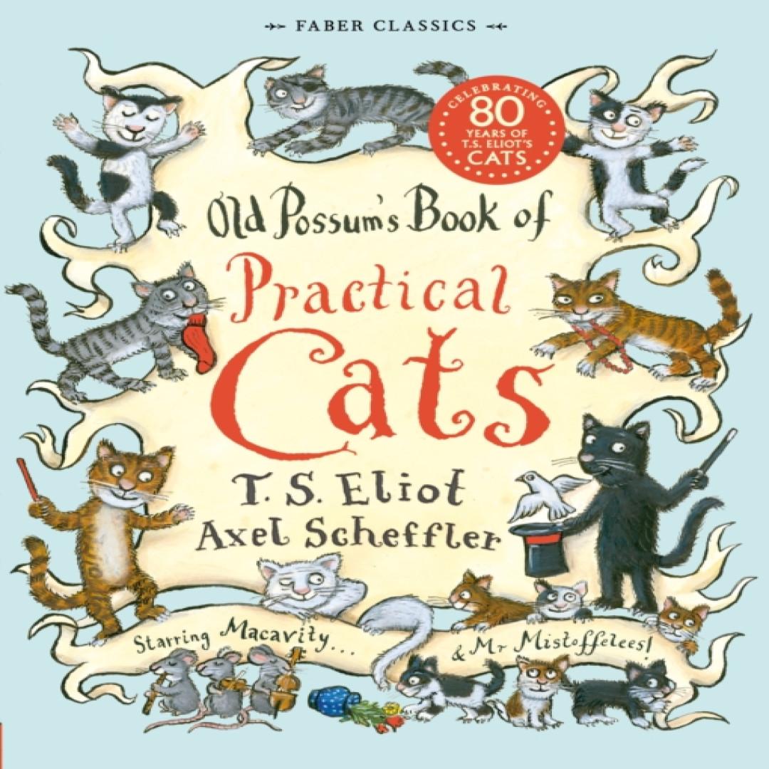 Old Possums Buch der praktischen Katzen von T. S. Eliot Taschenbuch 9780571252480