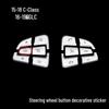 Steering Wheel Button Stickers for Mercedes C200 E260L GLC300 GLA CLA GLK