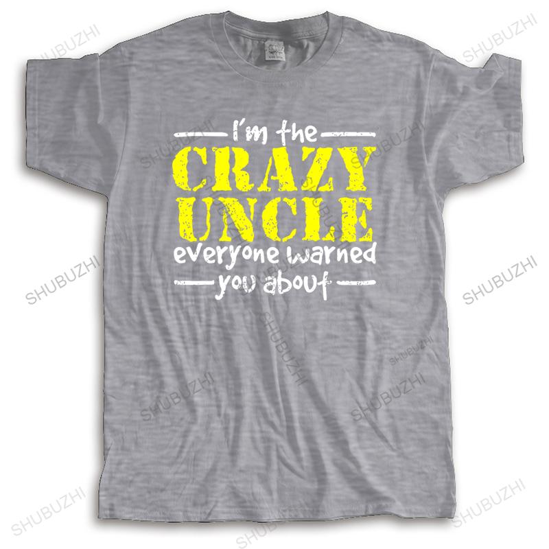 Unisexs Im The Crazy Uncle Everyone Warned You About Tshirt Funny Fashion Cool T Shirts Clothing Birthday Gift Tee