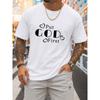 European Size _Put God First_ T-Shirt Men Funny T Shirts White Summer Top New Spring and Fall Printed T-shirts, Fashionable and Trendy T Shirts
