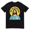 Er ist Rizzin Lustig Jesus Christlich Froher Ostertag T-Shirt